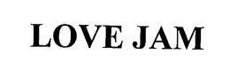 LOVE JAM trademark