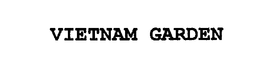 VIETNAM GARDEN trademark