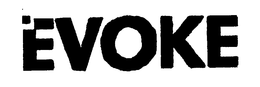 EVOKE trademark