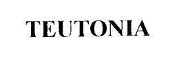 TEUTONIA trademark