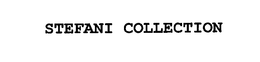 STEFANI COLLECTION trademark