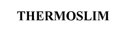 THERMOSLIM trademark