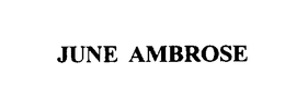 JUNE AMBROSE trademark