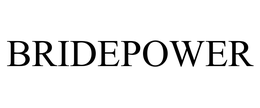 BRIDEPOWER trademark