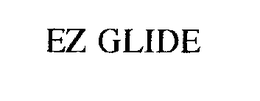 EZ GLIDE trademark