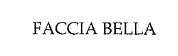 FACCIA BELLA trademark