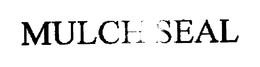MULCHSEAL trademark