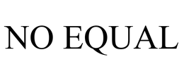 NO EQUAL trademark