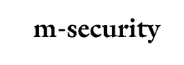 M-SECURITY trademark
