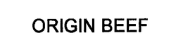 ORIGIN BEEF trademark
