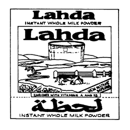 LAHDA INSTANT WHOLE MILK POWDER NEW INSTANT IMPROVED ENRICHED WITH VITAMINS A AND D3 trademark