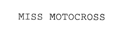 MISS MOTOCROSS trademark