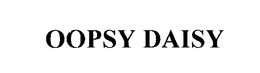 OOPSY DAISY trademark