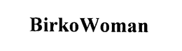 BIRKOWOMAN trademark