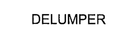 DELUMPER trademark