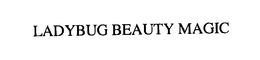 LADY BUG BEAUTY MAGIC trademark