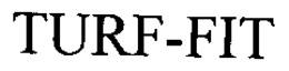 TURF-FIT trademark