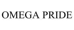 OMEGA PRIDE trademark