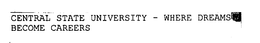 CENTRAL STATE UNIVERSITY - WHERE DREAMSBECOME CAREERS trademark