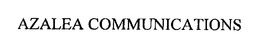 AZALEA COMMUNICATIONS trademark