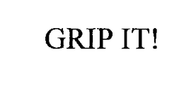 GRIP IT! trademark