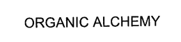 ORGANIC ALCHEMY trademark