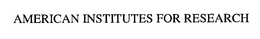 AMERICAN INSTITUTES FOR RESEARCH trademark