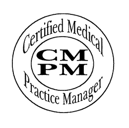 CMPM CERTIFIED MEDICAL PRACTICE MANAGER trademark