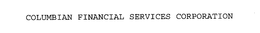 COLUMBIAN FINANCIAL SERVICES CORPORATION trademark
