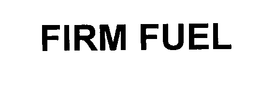 FIRM FUEL trademark