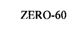 ZERO-60 trademark