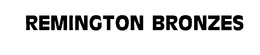 REMINGTON BRONZES trademark