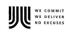 WE COMMIT WE DELIVER NO EXCUSES trademark