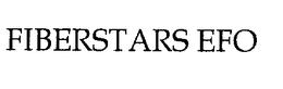 FIBERSTARS EFO trademark