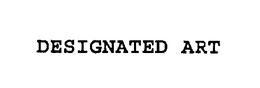 DESIGNATED ART trademark