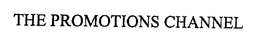THE PROMOTIONS CHANNEL trademark