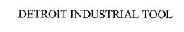 DETROIT INDUSTRIAL TOOL trademark