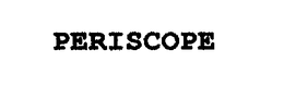 PERISCOPE trademark