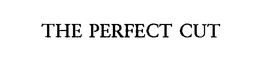 THE PERFECT CUT trademark