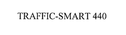 TRAFFIC-SMART 440 trademark