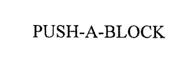 PUSH-A-BLOCK trademark
