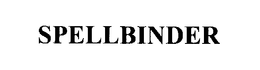 SPELLBINDER trademark