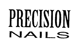 PRECISION NAILS trademark
