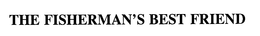 THE FISHERMAN'S BEST FRIEND trademark
