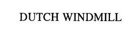 DUTCH WINDMILL trademark