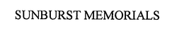 SUNBURST MEMORIALS trademark