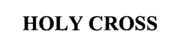 HOLY CROSS trademark