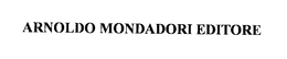 ARNOLDO MONDADORI EDITORE trademark