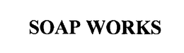 SOAP WORKS trademark