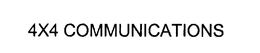 4X4 COMMUNICATIONS trademark